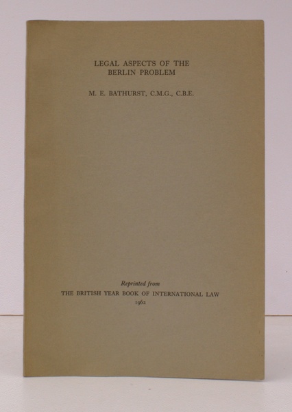 Legal Aspects of the Berlin Problem. Reprinted from the British …