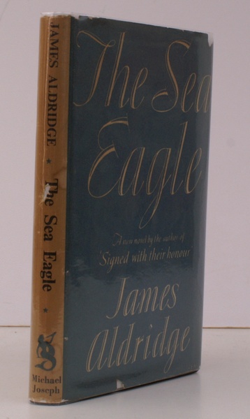 The Sea Eagle. IN UNCLIPPED DUSTWRAPPER