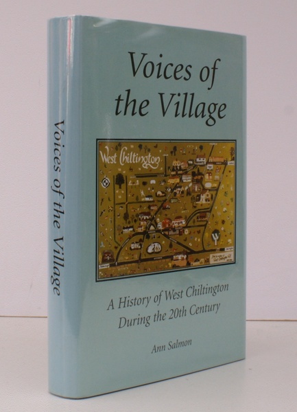 Voices of the Village. A History of West Chiltington during …