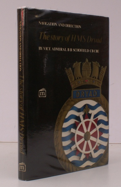 Navigation and Direction. The Story of HMS Dryad. NEAR FINE …