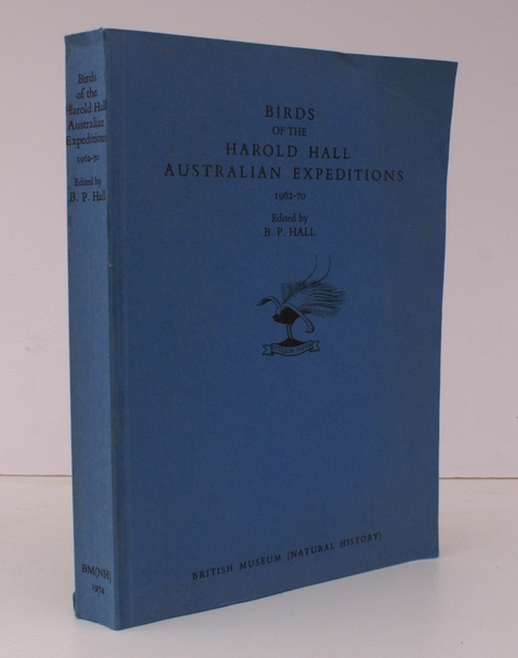 Birds of the Harold Hall Australian Expeditions 1962-1970. A Report …