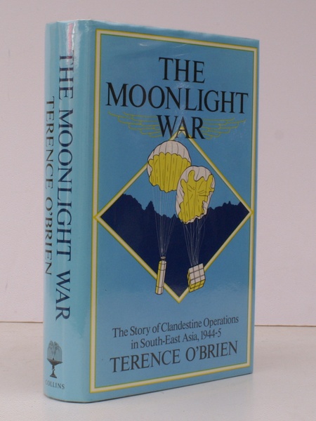 The Moonlight War. The Story of Clandestine Operations in South-East …