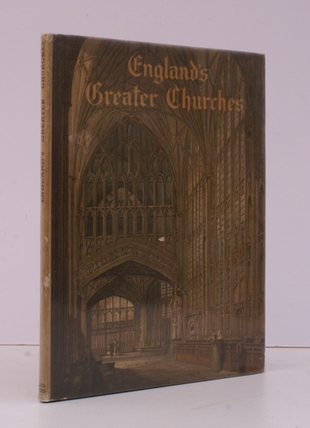 England's Greater Churches. A Pictorial Survey with an Introduction and …