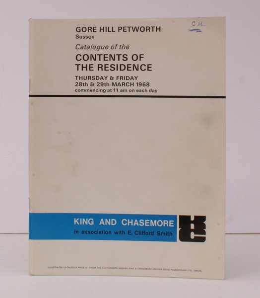 Gore Hill, Petworth. Catalogue of the Residence. 28-29 March 1968. …