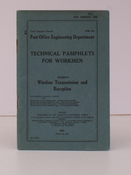Technical Pamphlets for Workmen. [Group C]. Wireless Transmission and Reception. …