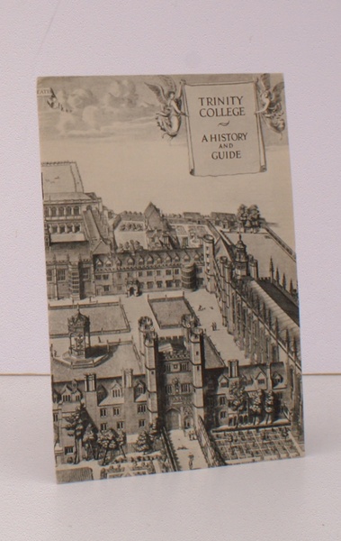Trinity College Cambridge. A History and Guide NEAR FINE COPY
