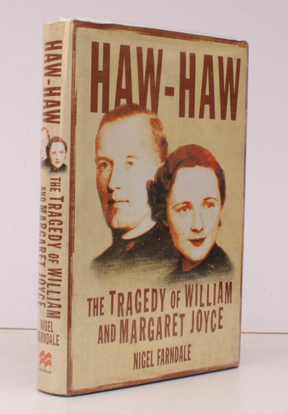 Haw-Haw. The Tragedy of William and Margaret Joyce. NEAR FINE …