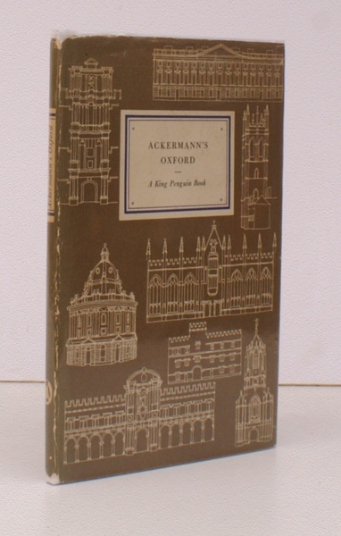 Ackermann's Oxford. With Notes by H.M. Colvin. A Selection of …