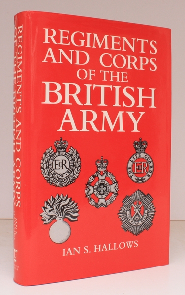 Regiments and Corps of the British Army. NEAR FINE COPY …