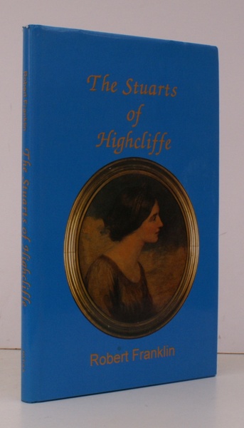 The Stuarts of Highcliffe. NEAR FINE COPY IN UNCLIPPED DUSTWRAPPER