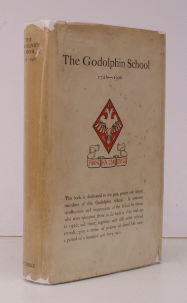The Godolphin School 1726-1926. BRIGHT, CLEAN COPY IN UNCLIPPED DUSTWRAPPER