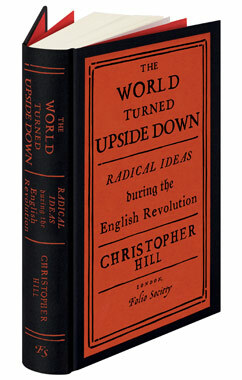 The World Turned Upside Down. Radical Ideas during the English …