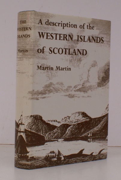 A Description of the Western Islands of Scotland. Second Edition. …