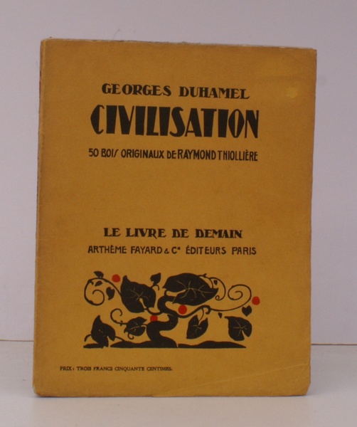 Civilisation 1914-1917. 22 Bois originaux de Raymond Thiolliere. IN PUBLISHER'S …