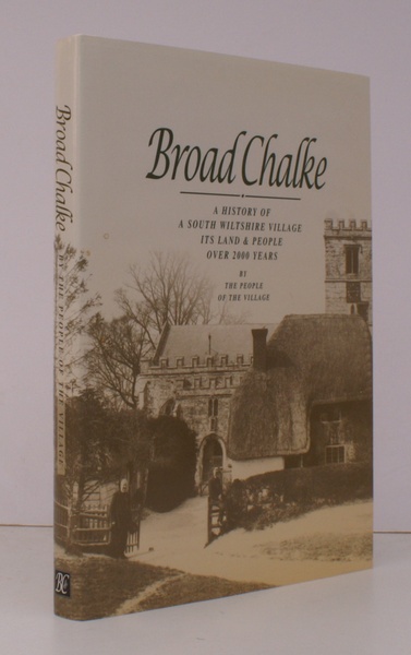 Broad Chalke. A History of a South Wiltshire Village, its …
