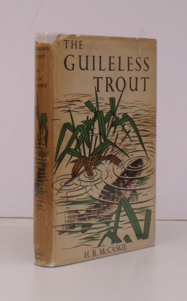 The Guileless Trout. IN UNCLIPPED DUSTWRAPPER
