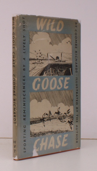 Wild Goose Chase. being the Wildfowling Reminiscences of some Amateurs …