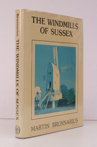 The Windmills of Sussex. BRIGHT COPY IN UNCLIPPED DUSTWRAPPER