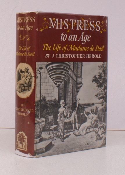 Mistress to an Age. A Life of Madame De Stael. …