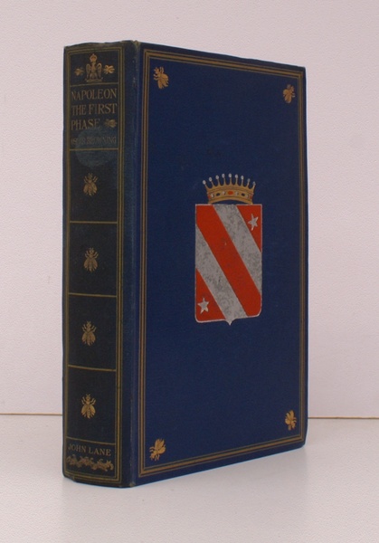 Napoleon. The First Phase. Some Chapters on the Boyhood and …