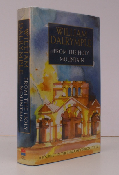 From the Holy Mountain. A Journey in the Shadow of …