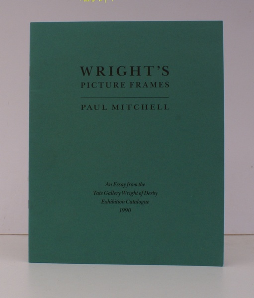 Wright's Picture Frames. An Essay from the Tate Gallery Wright …