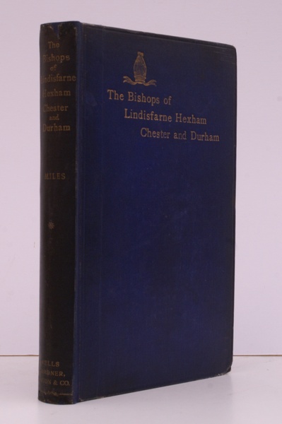 The Bishops of Lindisfarne, Hexham, Chester-le-Street and Durham: A.D. 635-1020. …