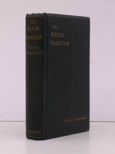 The Book Fancier. Or the Romance of Book Collecting. BRIGHT, …