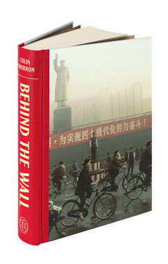 Behind the Wall. Introduced by Frank Dikotter. NEAR FINE COPY …