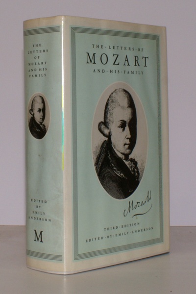 The Letters of Mozart and his Family. Chronologically arranged, translated …