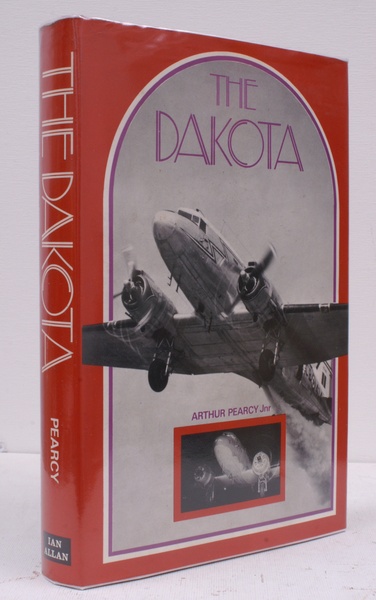 The Dakota. A History of the Douglas Dakota in RAF …