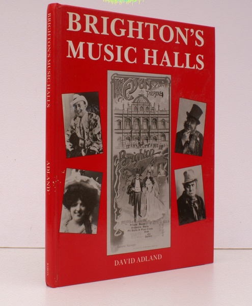 Brighton's Music Halls. [Foreword by Roy Hudd]. NEAR FINE COPY