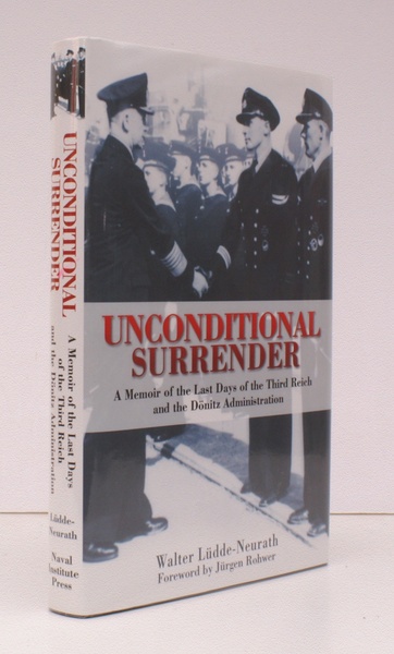 Unconditional Surrender. A Memoir of the Last Days of the …