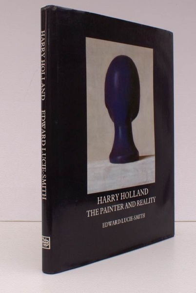 Harry Holland. The Painter and Reality. NEAR FINE COPY IN …