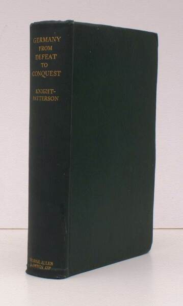 Germany from Defeat to Conquest 1913-1933. Foreword by Lord Vansittart. …