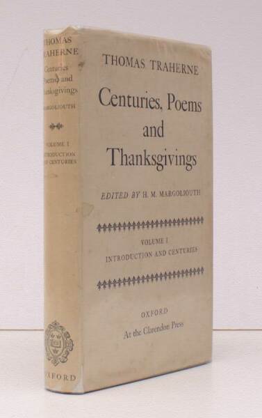 Centuries, Poems and Thanksgivings. Edited by H.M. Margoliouth. Volume I. …