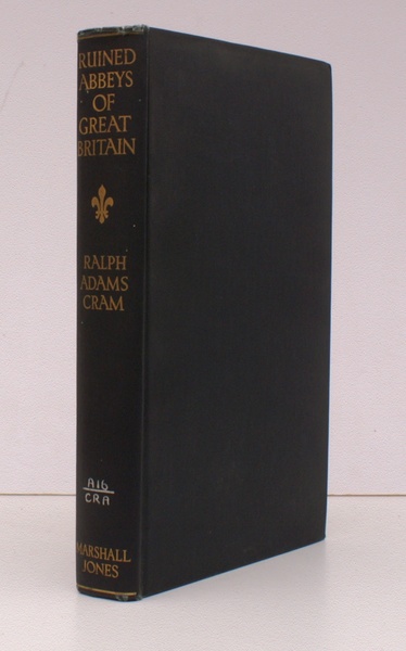 The Ruined Abbeys of Great Britain. [First US Edition]. UNUSUALLY …