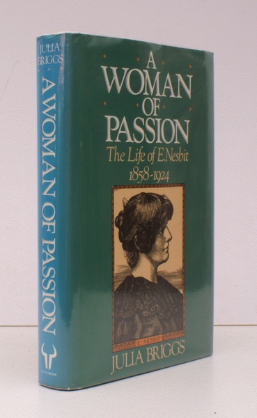 A Woman of Passion. The Life of E. Nesbit 1858-1924. …