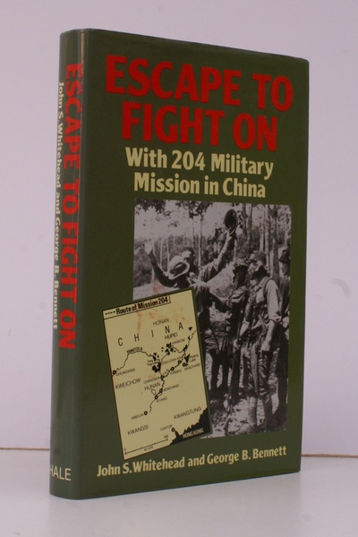 Escape to Fight On. With 204 Military Mission in China. …