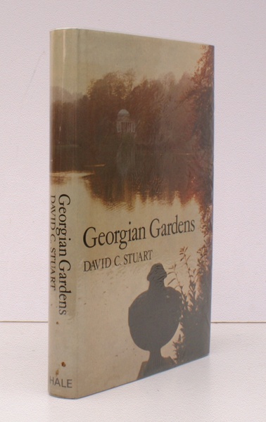 Georgian Gardens. NEAR FINE COPY IN DUSTWRAPPER