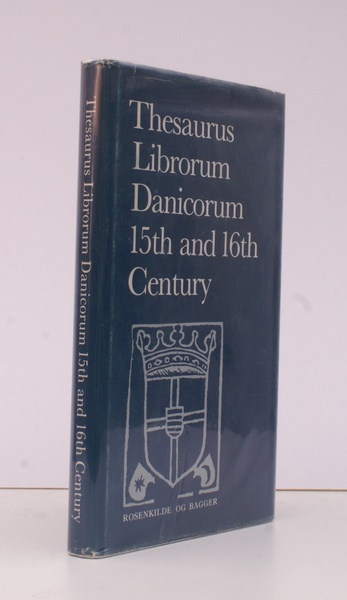 Thesaurus Librorum Danicorum 15th and 16th Century.
