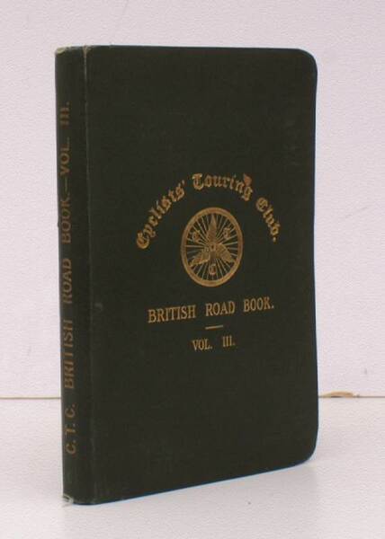 British Road Book. Volume III. Comprising the Northern Counties (Northumberland, …