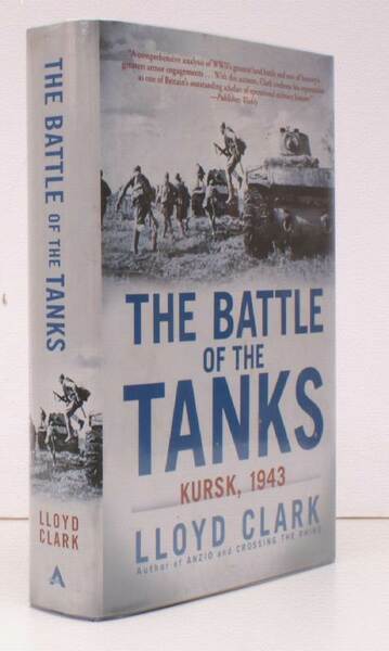 The Battle of the Tanks. Kursk, 1943. NEAR FINE COPY …
