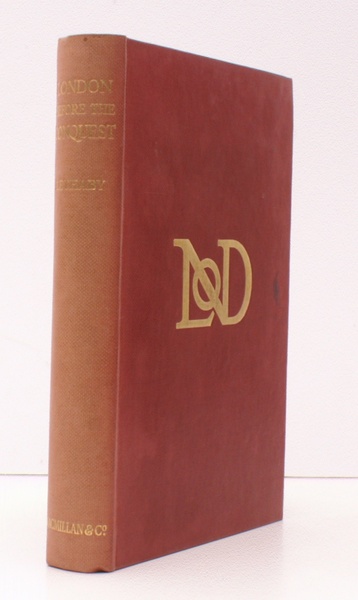London before the Conquest. [First and Sole Edition]. LONDON BETWEEN …