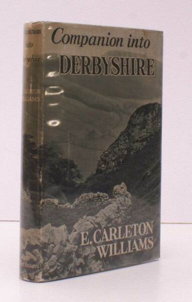 Companion into Derbyshire. NEAR FINE COPY IN UNCLIPPED DUSTWRAPPER