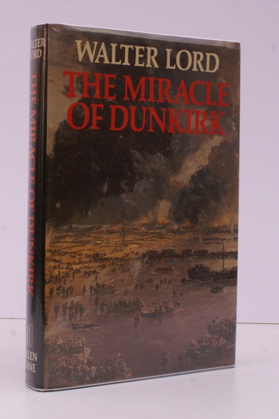 The Miracle of Dunkirk. NEAR FINE COPY IN UNCLIPPED DUSTWRAPPER