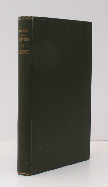 Mornings in Florence. Being Simple Studies of Christian Art for …