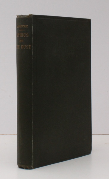 The Ethics of the Dust. Ten Lectures to Little Housewives …