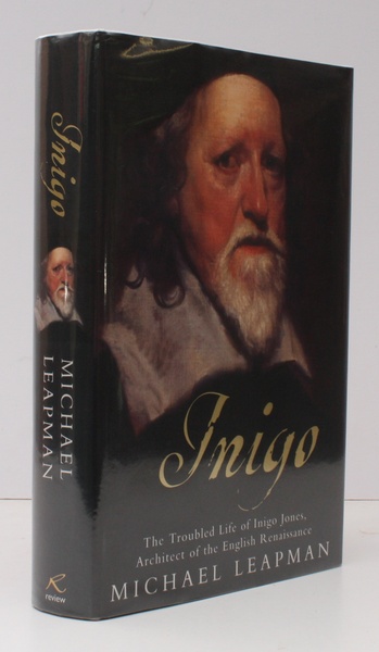 Inigo. The Troubled Life of Inigo Jones, Architect of the …