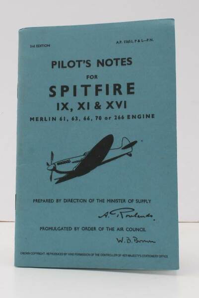 Pilot's Notes for Spitfire IX, XI & XVI, Merlin 61, …